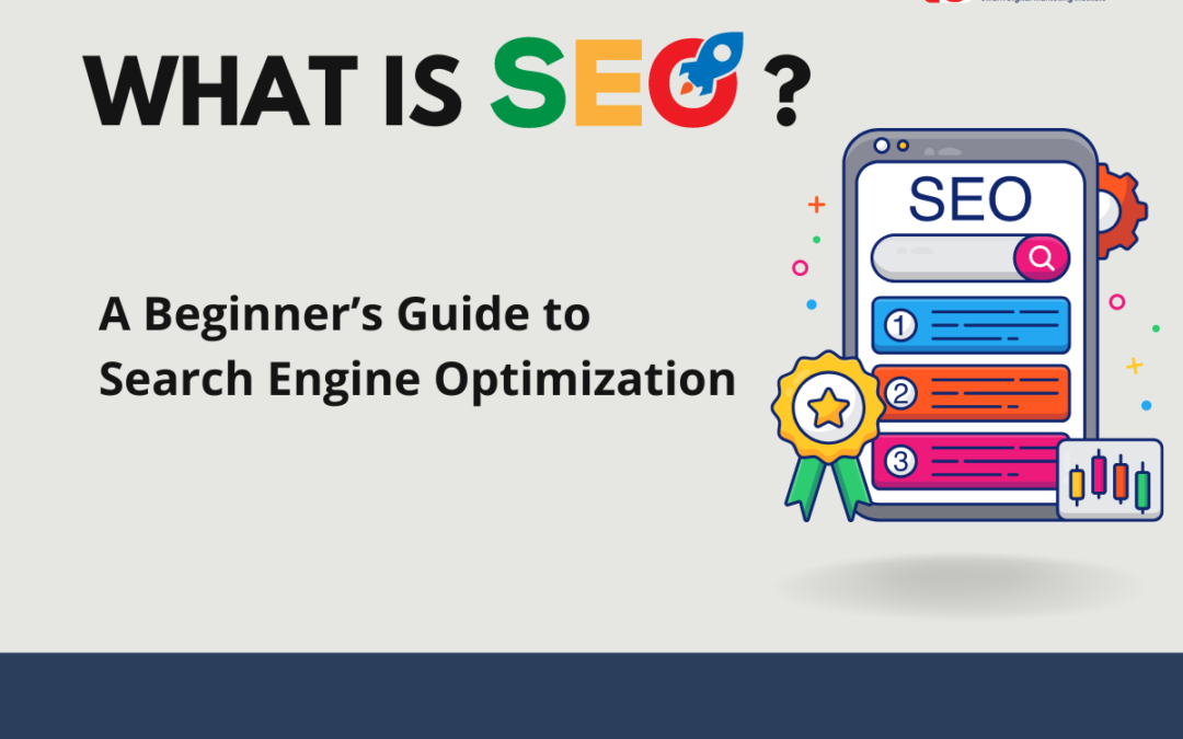 What is SEO? A Beginner’s Guide to Search Engine Optimization