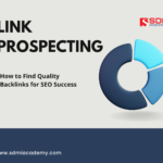 Link Prospecting 101: How to Find Quality Backlinks for SEO Success