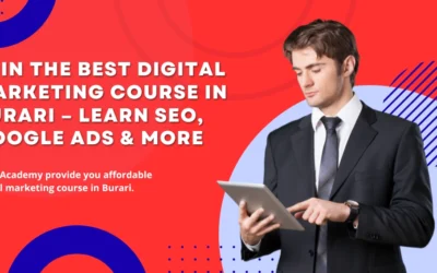 Join the Best Digital Marketing Course in Burari – Learn SEO, Google Ads & More