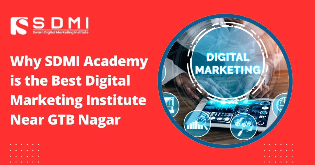 SDMI Blog Banner Best Digital Marketing Course near GTB Nagar