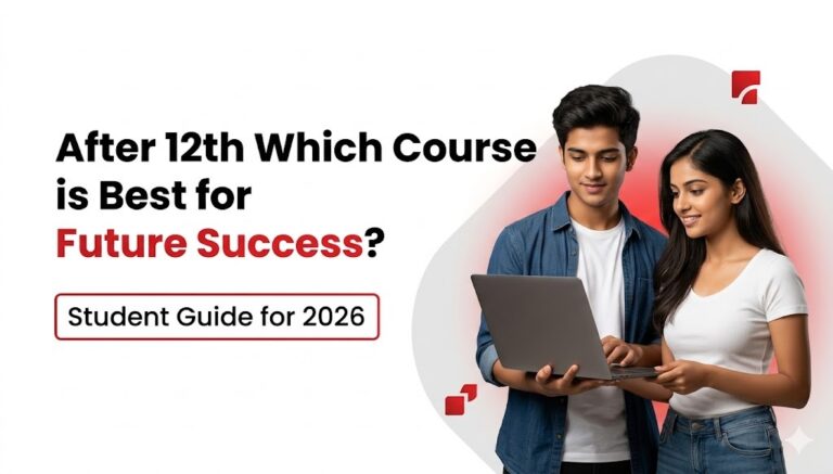 After 12th Which Course is Best for Future Success? A Student Guide for 2026